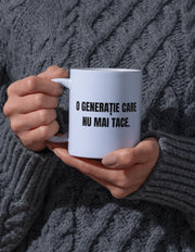 Cană Generația care nu tace