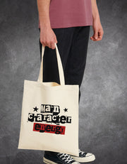 Tote Bag Main Character Energy