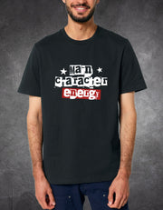 Tricou Main Character Energy