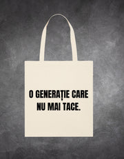 Tote Bag Generația care nu tace