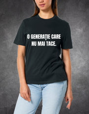Tricou Generația care nu tace
